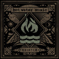 the album cover for Hot Water Music - Exister