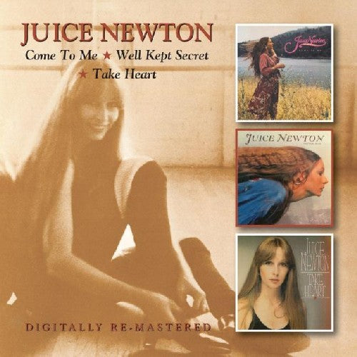 the album cover for Juice Newton - Come To Me/Well Kept Secret/Take Heart [Import]