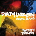 the album cover for Dirty Dozen Brass Band - Twenty Dozen