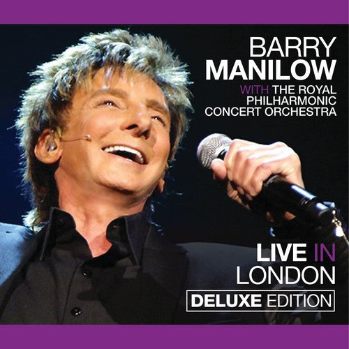 the album cover for Barry Manilow - Live In London [CD/DVD] [Deluxe Edition] [Digipak]