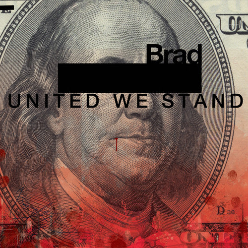 the album cover for Brad - United We Stand