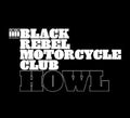 the album cover for Black Rebel Motorcycle Club - Howl