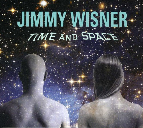 the album cover for Jimmy Wisner - Time and Space
