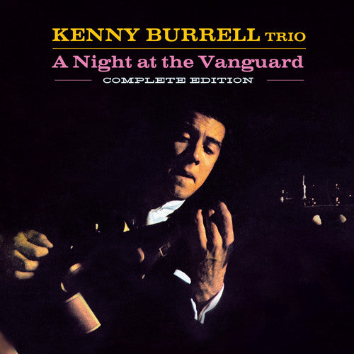 the album cover for Kenny Burrell - Night At The Vanguard [Import]