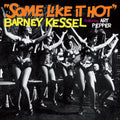 the album cover for Barney Kessel - Some Like It Hot [Import]
