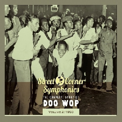 the album cover for Street Corner Symphonies - Vol. 2-Street Corner Symphonies 1950 [Import]