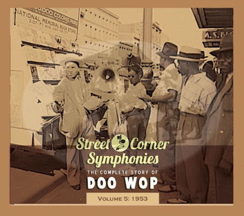 the album cover for Street Corner Symphonies - Vol. 5-Street Corner Symphonies 1953 [Import]