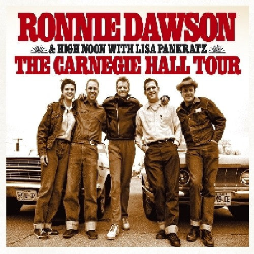 the album cover for Ronnie Dawson & High Noon With Pankratz - Carnegie Hall Tour [Import]