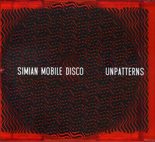the album cover for Simian Mobile Disco - Unpatterns