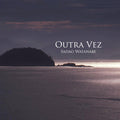 the album cover for Sadao Watanabe - Outra Vez