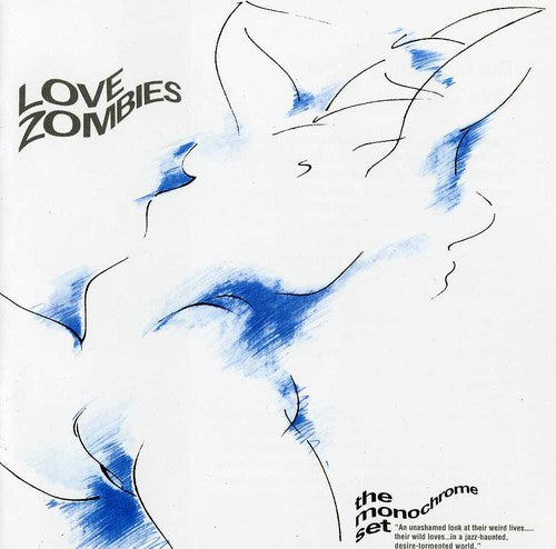 the album cover for The Monochrome Set - Love Zombies