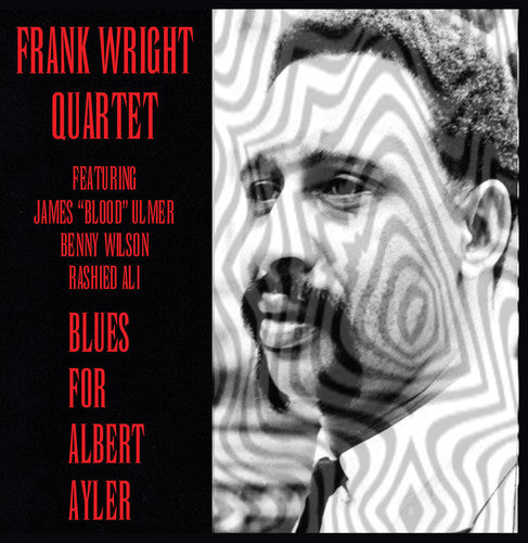 the album cover for Frank Wright Trio - Blues for Albert Ayler