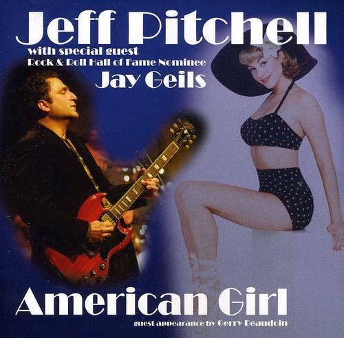 the album cover for Jeff Pitchell - American Girl