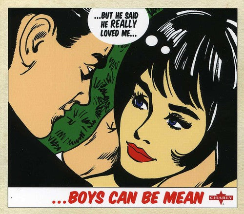 the album cover for Boys Can Be Mean - Boys Can Be Mean