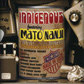 the album cover for Indigenous - Featuring Mato Nanji