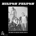 the album cover for Hilton Felton - The Best Of Hilton Felton 1970-74