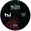 the album cover for Walton - All Night EP