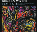 the album cover for Broken Water - Tempest