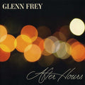 the album cover for Glenn Frey - After Hours