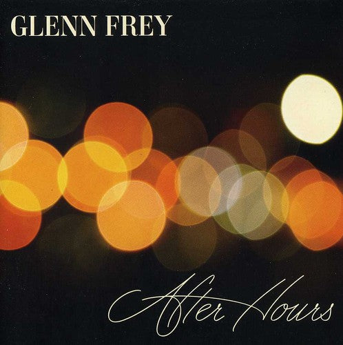 the album cover for Glenn Frey - After Hours