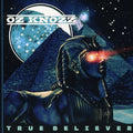 the album cover for Oz Knozz - True Believer