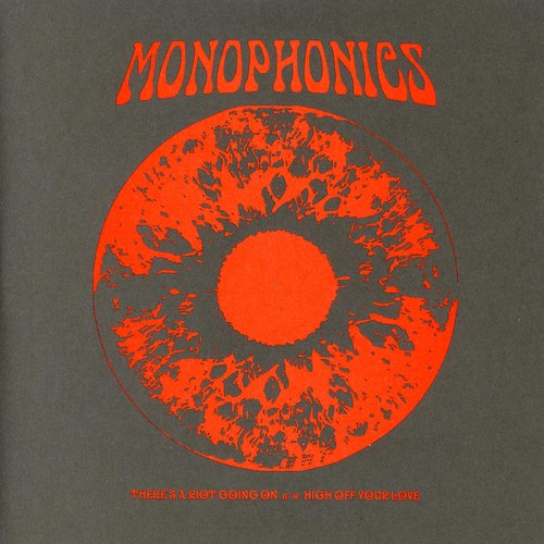 the album cover for Monophonics - There's a Riot Going on