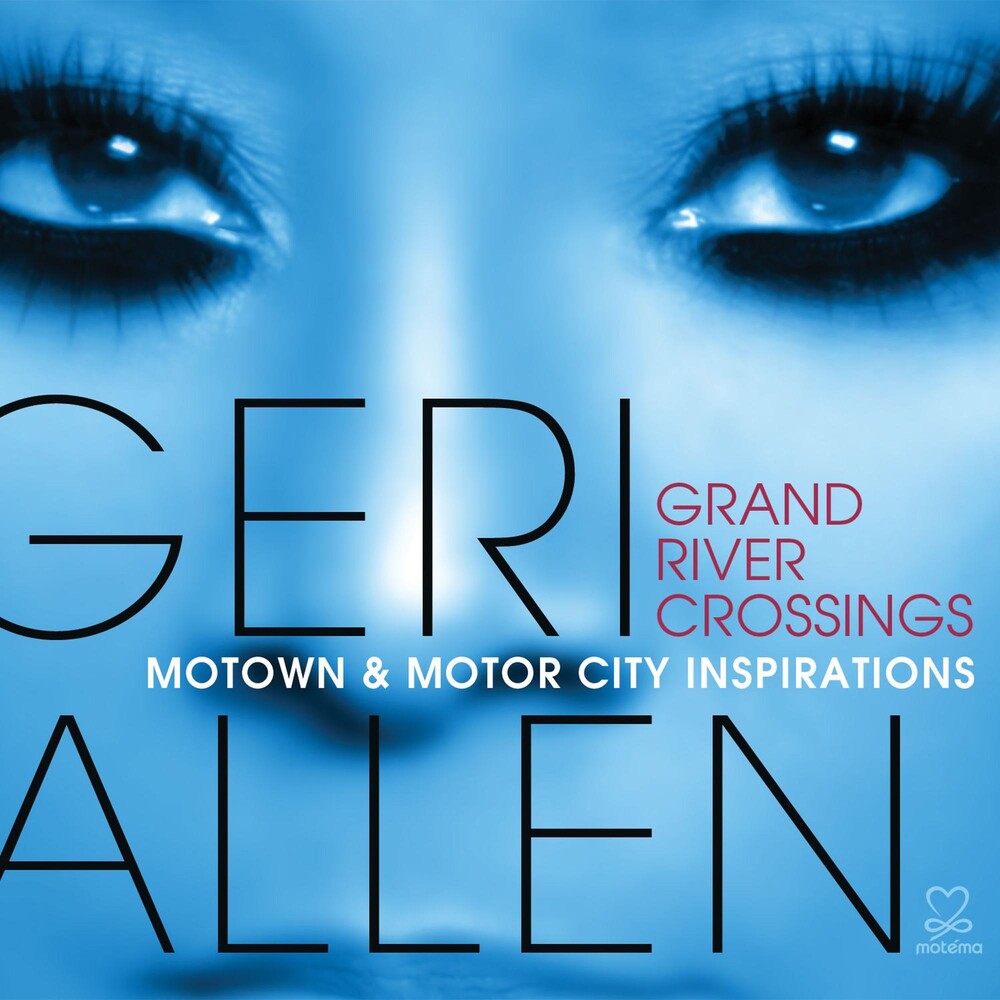 the album cover for GERI ALLEN - Grand River Crossings: Motown & Motor City