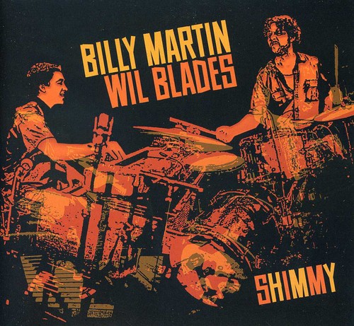 the album cover for Billy Martin/Wil Blades - Shimmy