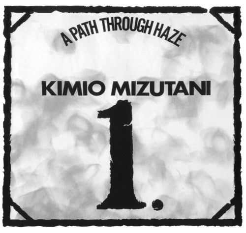the album cover for Kimio Mizutani - A Path Through Haze
