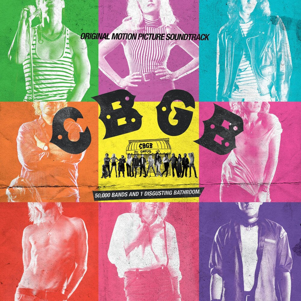 the album cover for CBGB [Movie] - CBGB (Original Motion Picture Soundtrack)