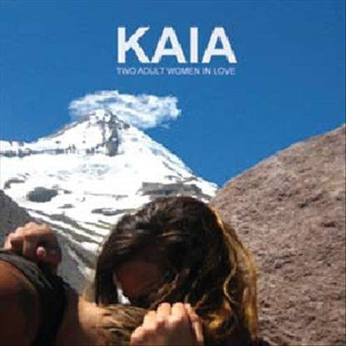 the album cover for Kaia - Two Adult Women in Love
