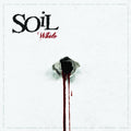 the album cover for SOil - Whole