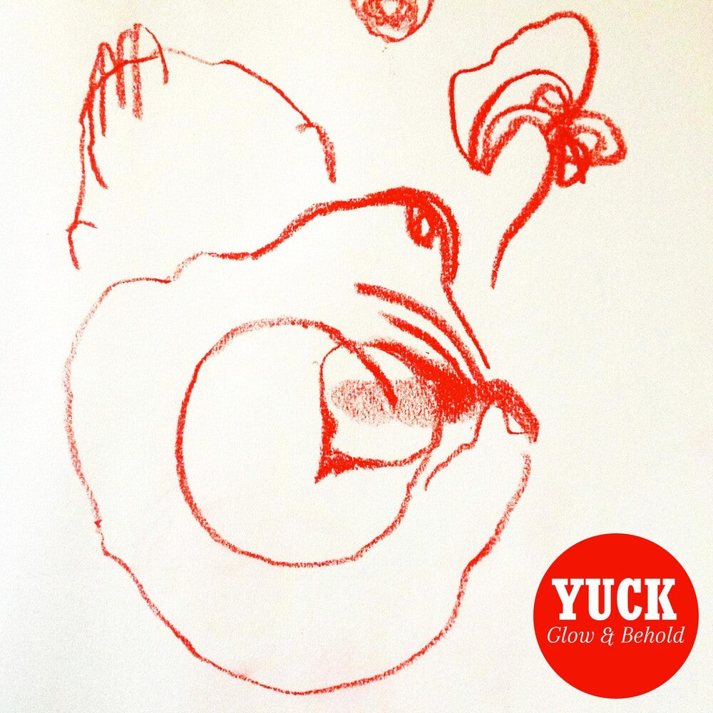 the album cover for Yuck - Glow & Behold [Vinyl]