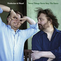 the album cover for Heidecker & Wood - Some Things Never Stay the Same