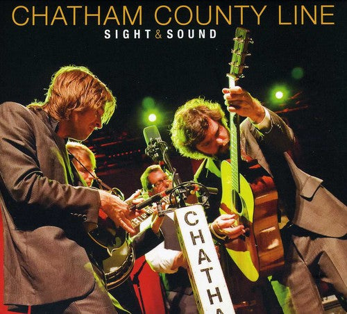 the album cover for Chatham County Line - Sight and Sound