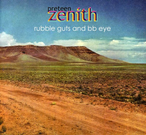 the album cover for Preteen Zenith - Rubble Guts and BB Eye