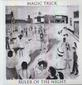 the album cover for Magic Trick - Ruler of the Night