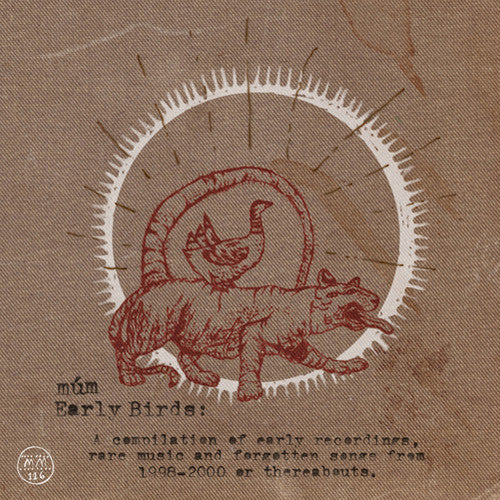 the album cover for MÃºm - Early Birds