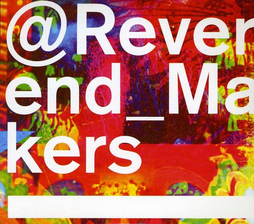 the album cover for Reverend And The Makers - @ Revernd_makers: Deluxe Edition [Import]