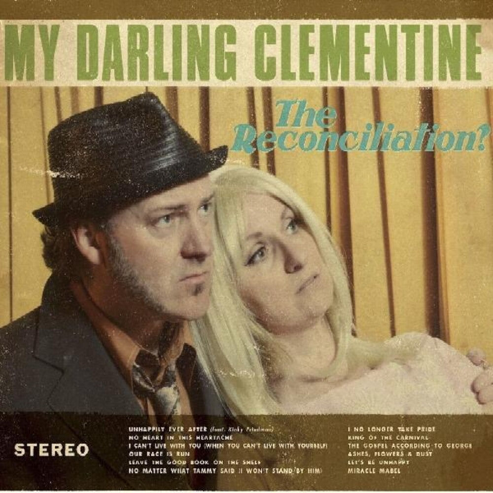 the album cover for My Darling Clementine - Reconciliation