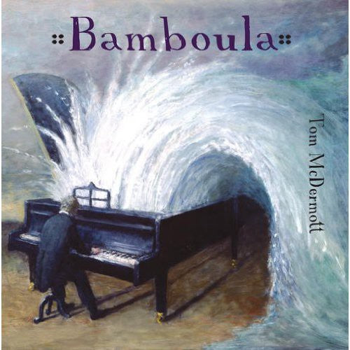 the album cover for Tom Mcdermott - Bamboula
