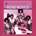 the album cover for Rose Royce - Flashback With Rose Royce