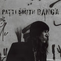 the album cover for Patti Smith - Banga