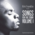 the album cover for Kirk Franklin - Kirk Franklin Presents: Songs For The Storm, Vol. 1