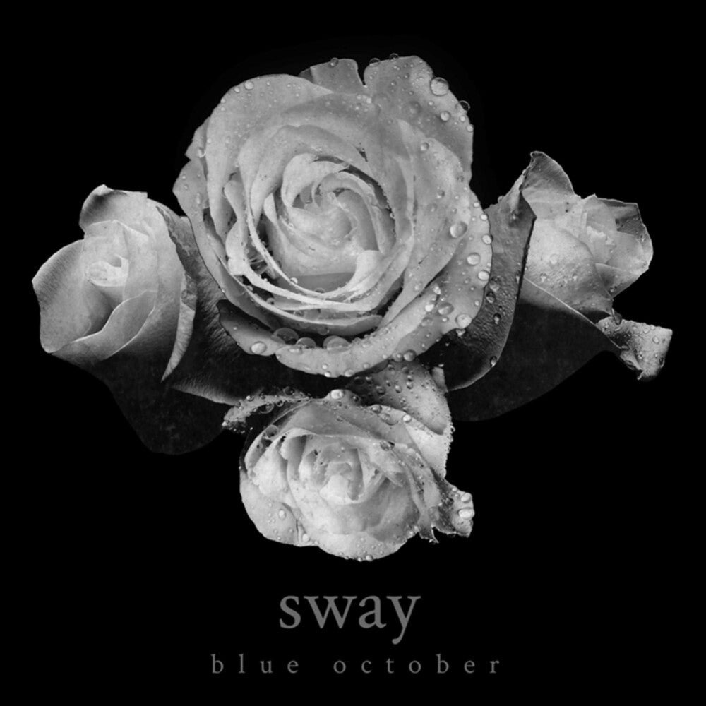 the album cover for Blue October - Sway