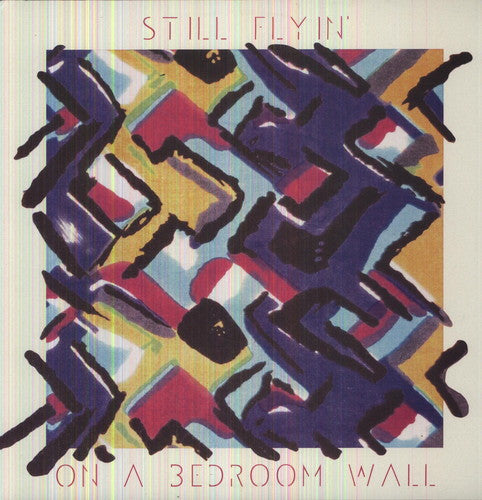 the album cover for STILL FLYIN - On a Bedroom Wall