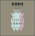 the album cover for Dobie - Nothing to Fear