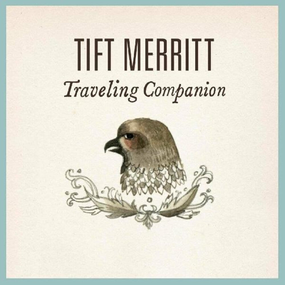 the album cover for Tift Merritt - Traveling Companion