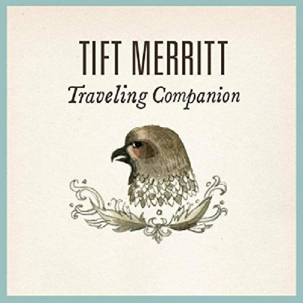 the album cover for Tift Merritt - Traveling Companion