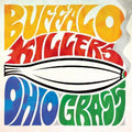 the album cover for Buffalo Killers - Ohio Grass